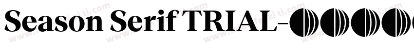 Season Serif TRIAL字体转换